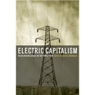 Electric Capitalism: Recolonising Africa on the Power Grid