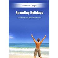 Spending Holidays