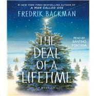 The Deal of a Lifetime A Novella