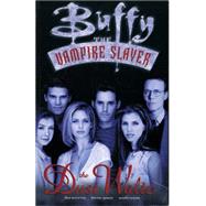 Buffy the Vampire Slayer: The Dust Waltz