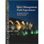 Sport Management Field Experiences