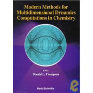 Modern Methods for Multidimensional Dynamics Computations in Chemistry