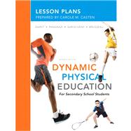 Lesson Plans for Dynamic Physical Education for Secondary School Students