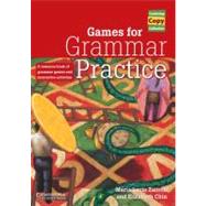 Games for Grammar Practice: A Resource Book of Grammar Games and Interactive Activities