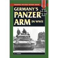 Germany's Panzer Arm in World War II