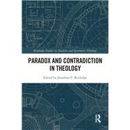 Paradox and Contradiction in Theology