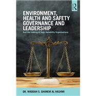 Environment, Health and Safety Governance and Leadership