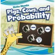 Pigs, Cows, and Probability