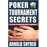 Poker Tournament Secrets