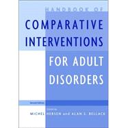 Handbook of Comparative Interventions for Adult Disorders, 2nd Edition