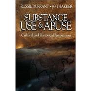 Substance Use and Abuse : Cultural and Historical Perspectives