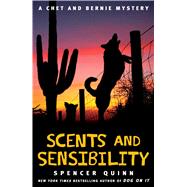 Scents and Sensibility A Chet and Bernie Mystery