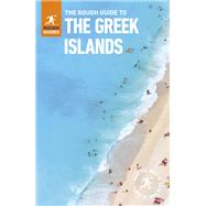 The Rough Guide to the Greek Islands (Travel Guide eBook)