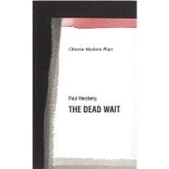 The Dead Wait