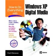 How to Do Everything with Windows XP Digital Media
