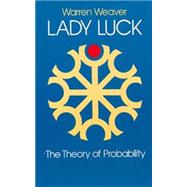 Lady Luck The Theory of Probability