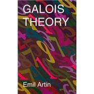 Galois Theory Lectures Delivered at the University of Notre Dame by Emil Artin (Notre Dame Mathematical Lectures, Number 2)
