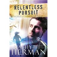 Relentless Pursuit A Novel
