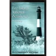 The Fire Island National Seashore: A History