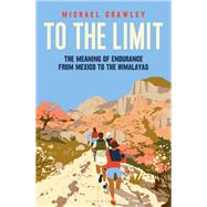 To the Limit