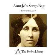 Aunt Jo's Scrap-bag