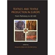 Textiles and Textile Production in Europe