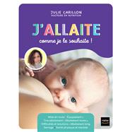 J'allaite comme je le souhaite !