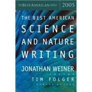 The Best American Science and Nature Writing 2005
