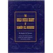 The Gold Rush Diary of Ramon Gil Navarro