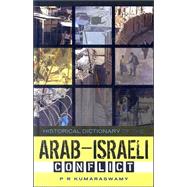 Historical Dictionary of the Arab-israeli Conflict