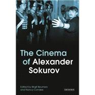 The Cinema of Alexander Sokurov
