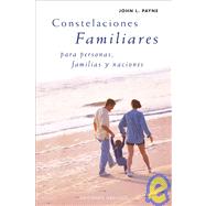 Constelaciones Familiares Para Personas, Familias Y Naciones/ The Healing of Individuals, Families & Nations