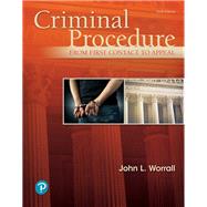 Criminal Procedure: From First Contact to Appeal [RENTAL EDITION]