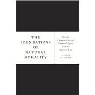 The Foundations of Natural Morality