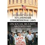 Student's Guide To Landmark Congressional Laws on Social Security and Welfare