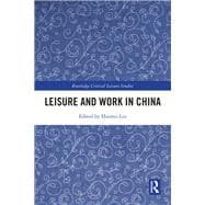 Leisure and Work in China