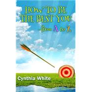 How to Be the Best You,9781626463431