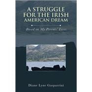 A Struggle for the Irish American Dream: book cover, ISBN 9781663233431