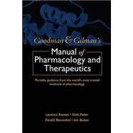 Goodman and Gilman's Manual of Pharmacology and Therapeutics