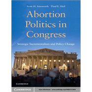 Abortion Politics in Congress