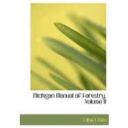 Michigan Manual of Forestry