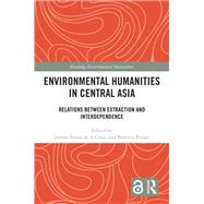 Environmental Humanities in Central Asia