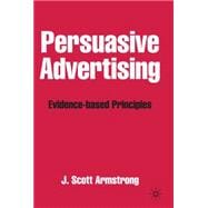 Persuasive Advertising Evidence-based Principles