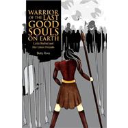 Warrior of the Last Good Souls on Earth : Little Bulbul and Her Ghost Friends