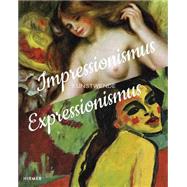 Impressionismus / Expressionismus