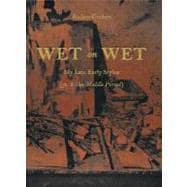 Wet on Wet