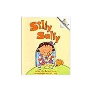 Silly Sally (A Rookie Reader)