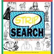 Strip Search : Revealing Today's Best College Cartoonists