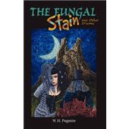 The Fungal Stain and Other Dreams