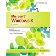 Microsoft® Windows® 8: Illustrated Introductory, 1st Edition